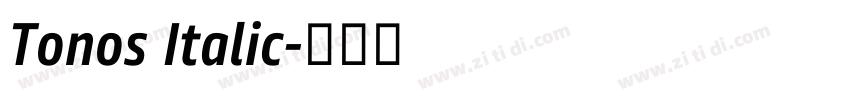 Tonos Italic字体转换